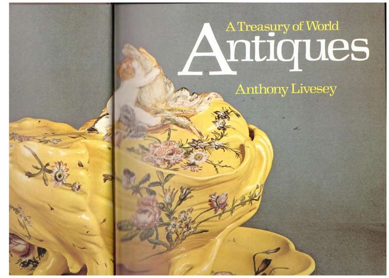A Treasury of World Antiques -- Anthony Livesey
