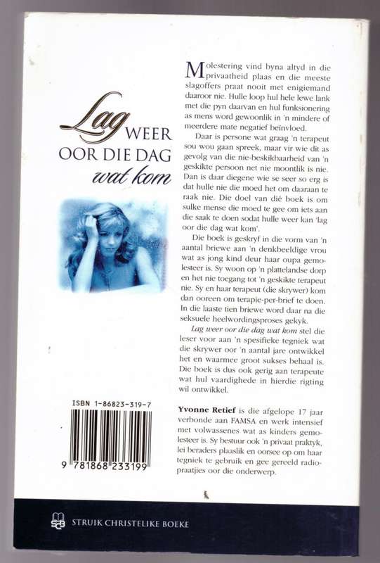 Lag weer oor die dag wat kom  Yvonne Retief