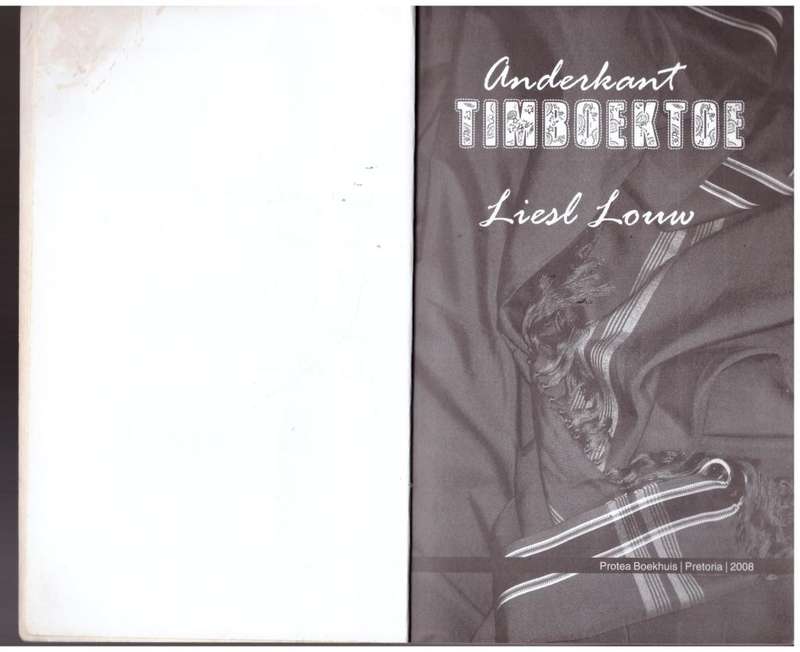 Anderkant Timboektoe --  Liesl Louw