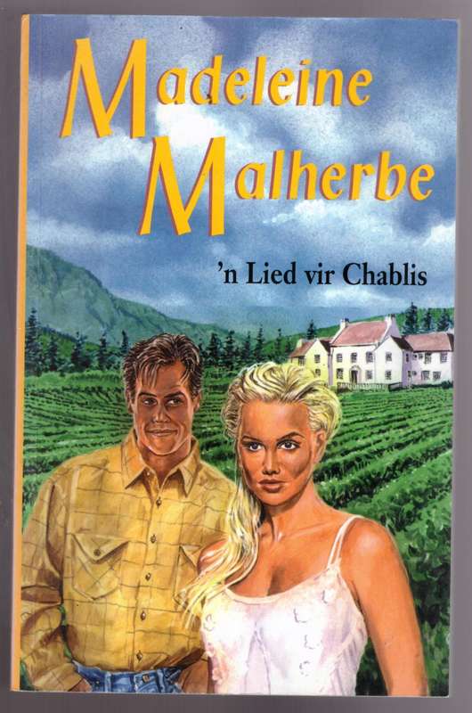 n Lied vir Chablis  --  Madeleine Malherbe