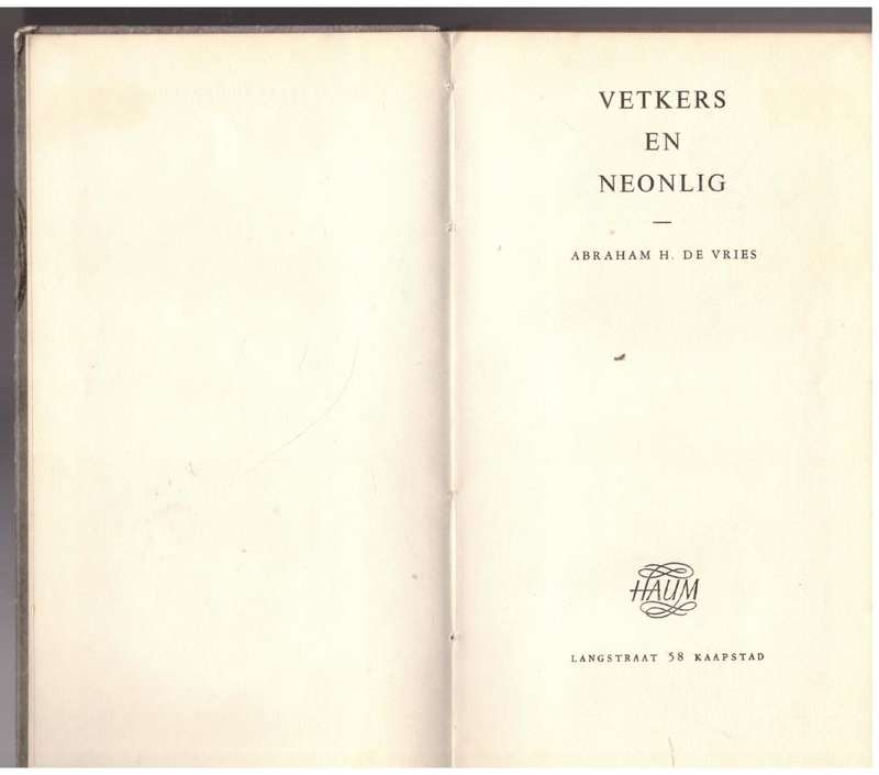 Vetkers en neonlig  --  Abraham H. De Vries