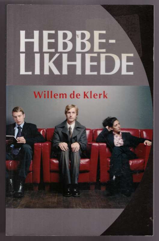 Hebbelikhede  Willem de Klerk