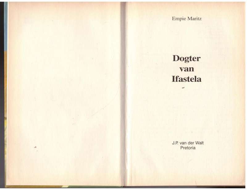 Dogter Van Ifastela  --  Empie Maritz