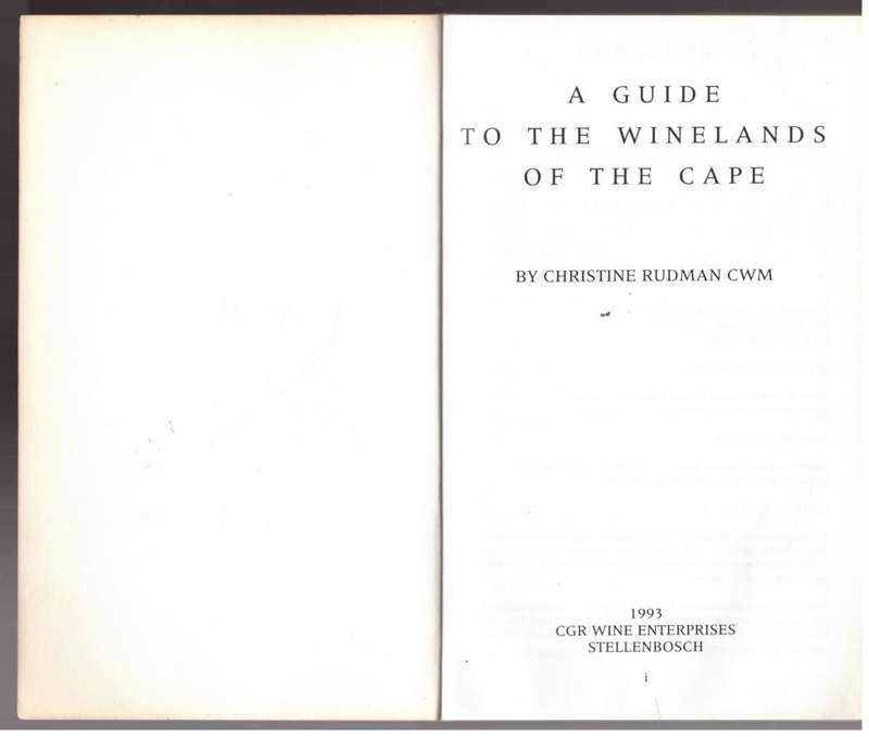 A Guide to the Winelands of the Cape --  Christine Rudman
