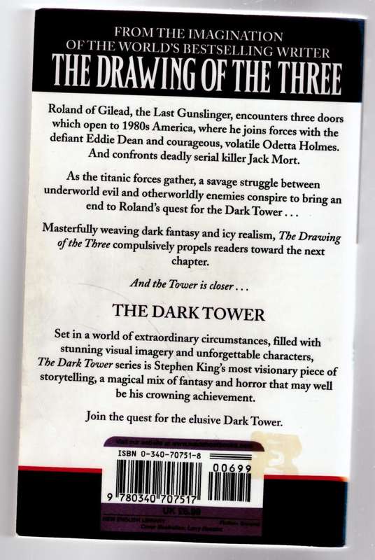 The Drawing of the Three (The Dark Tower II)  --  Stephen King