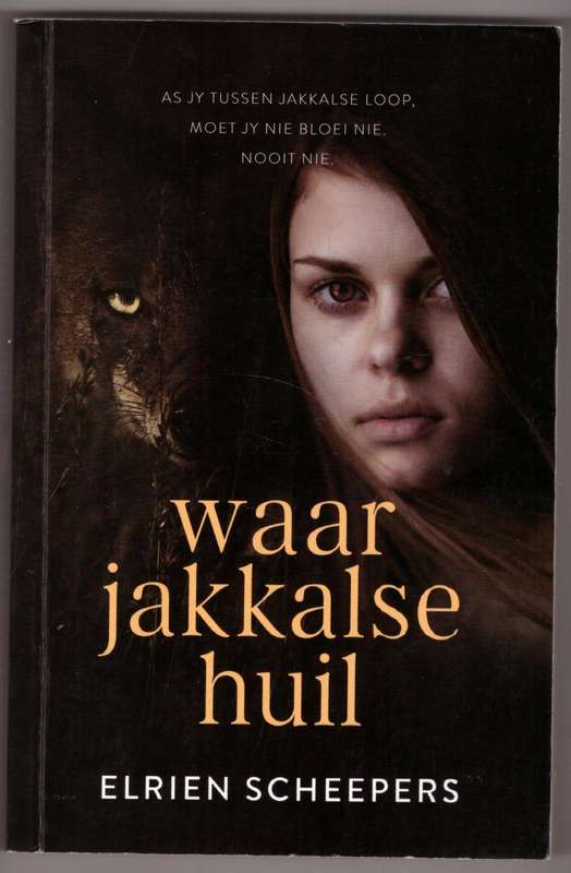 Waar jakkalse huil  --  Elrien Scheepers  **GETEKEN**