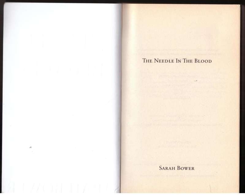 The Needle in the Blood  -- Sarah Bower