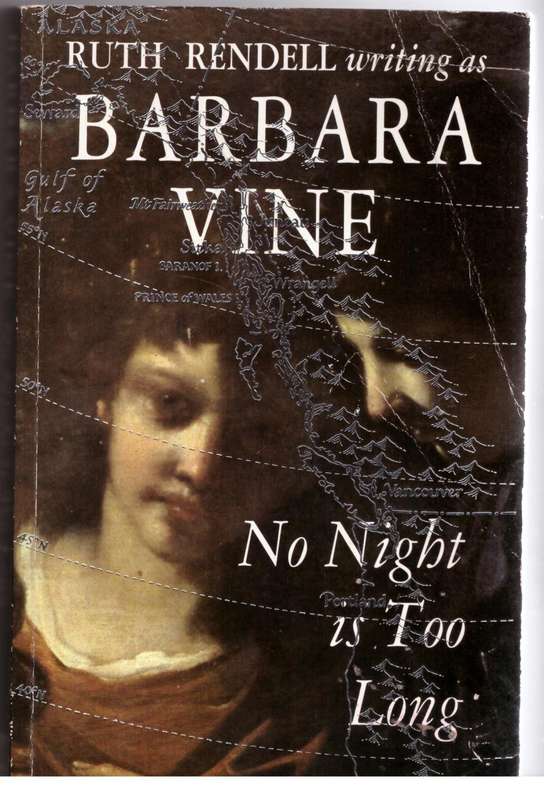 No Night is Too Long - Barbara Vine (Ruth Rendell)