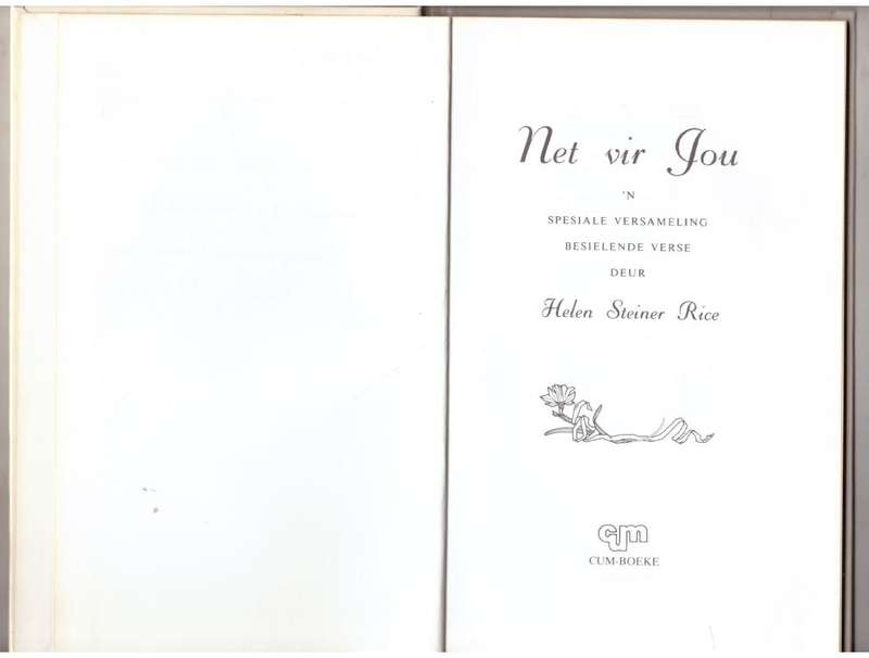 Net vir jou : `n spesiale versameling besielende verse --  Helen Steiner Rice