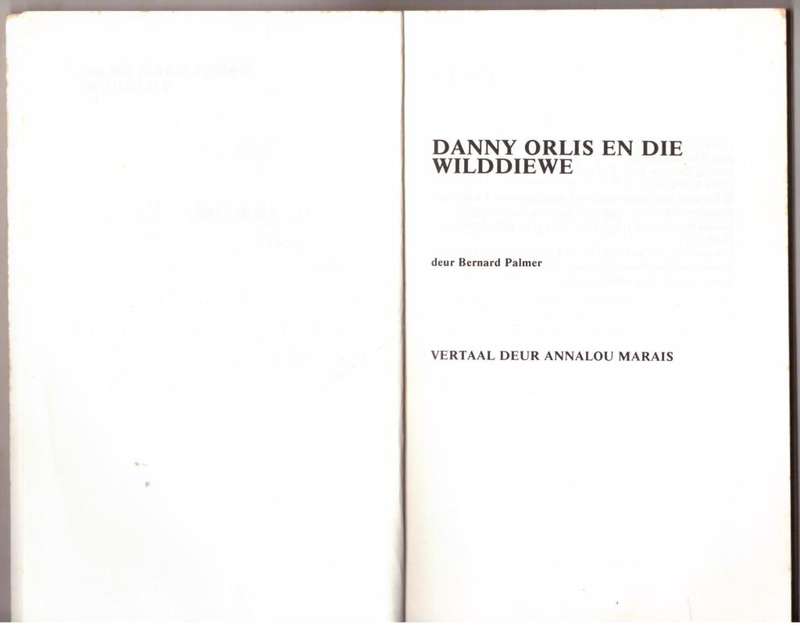 Danny Orlis en die Wilddiewe - Bernard Palmer