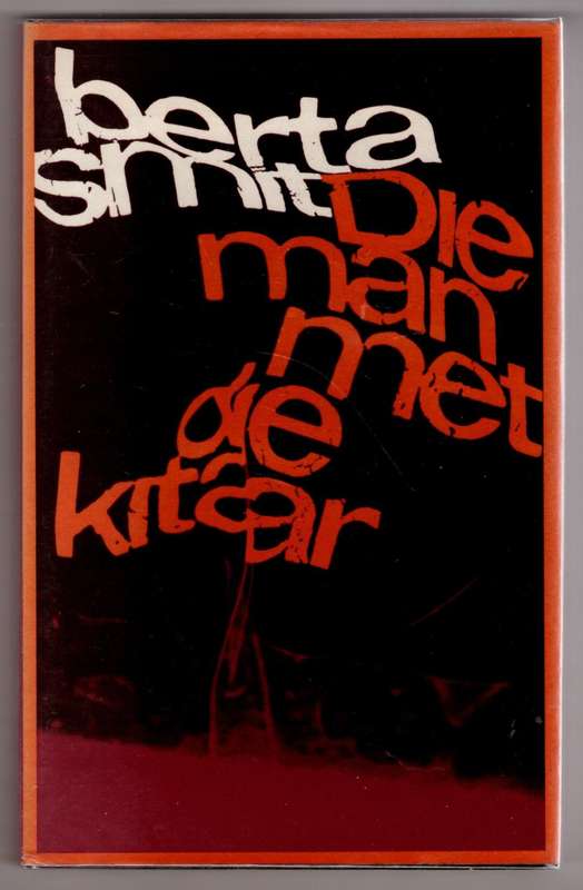 Die Man met die kitaar -- Berta Smit