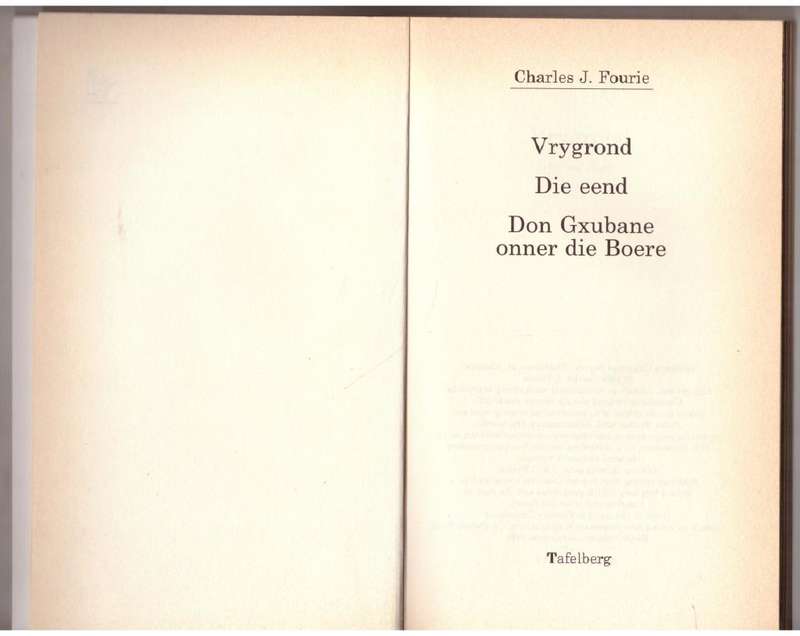 Vrygrond , Die eend , Don Gxubane onner die Boere  --  Charles J. Fourie