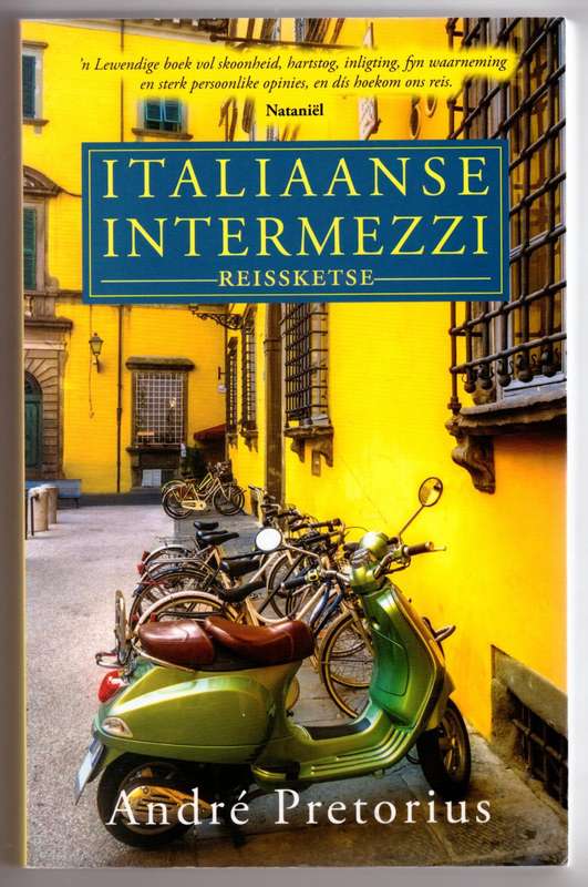 Italiaanse intermezzi: Reissketse --  André Pretorius