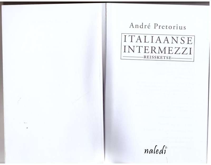 Italiaanse intermezzi: Reissketse --  André Pretorius