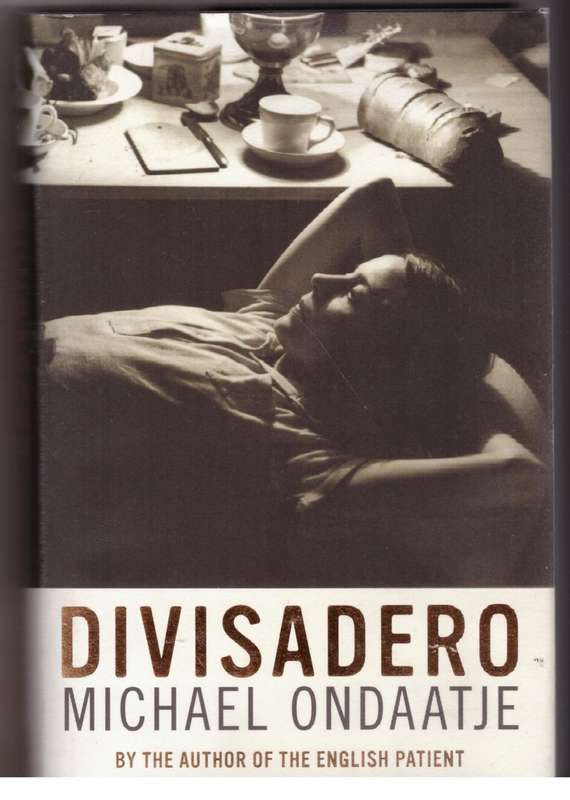 Divisadero -- Michael Ondaatje