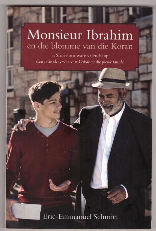 Monsieur Ibrahim en die blomme van die Koran -- Eric-Emmanuel Schmitt