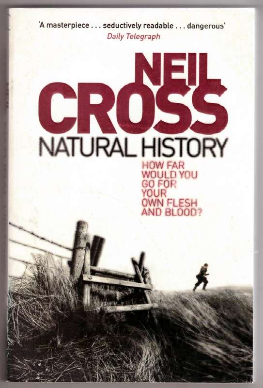 Natural History  --  Neil Cross