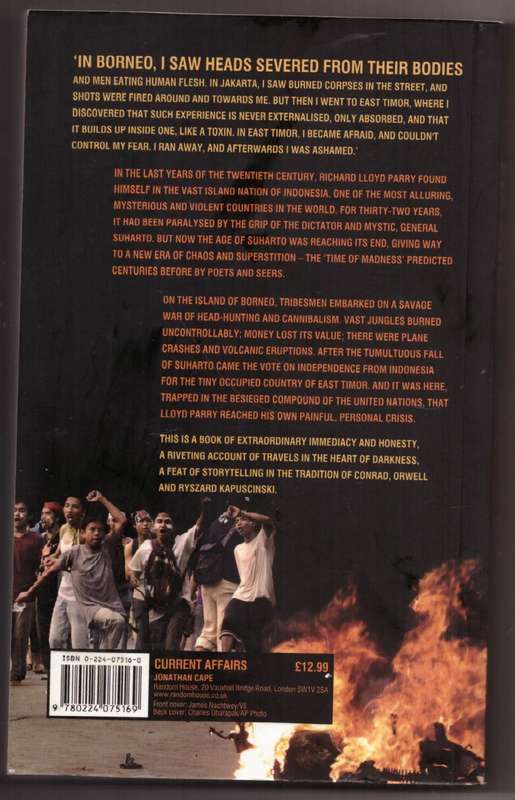 In the Time of Madness: Indonesia on the Edge of Chaos -- Richard Lloyd Parry