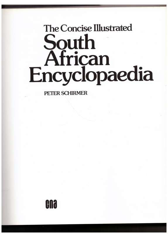 The Concise South African Encyclopaedia  Peter Schirmer