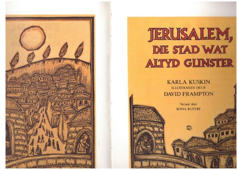 Jerusalem, die stad wat altyd glinster --  Karla Kuskin