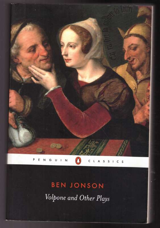 Volpone and Other Plays -- Ben Jonson