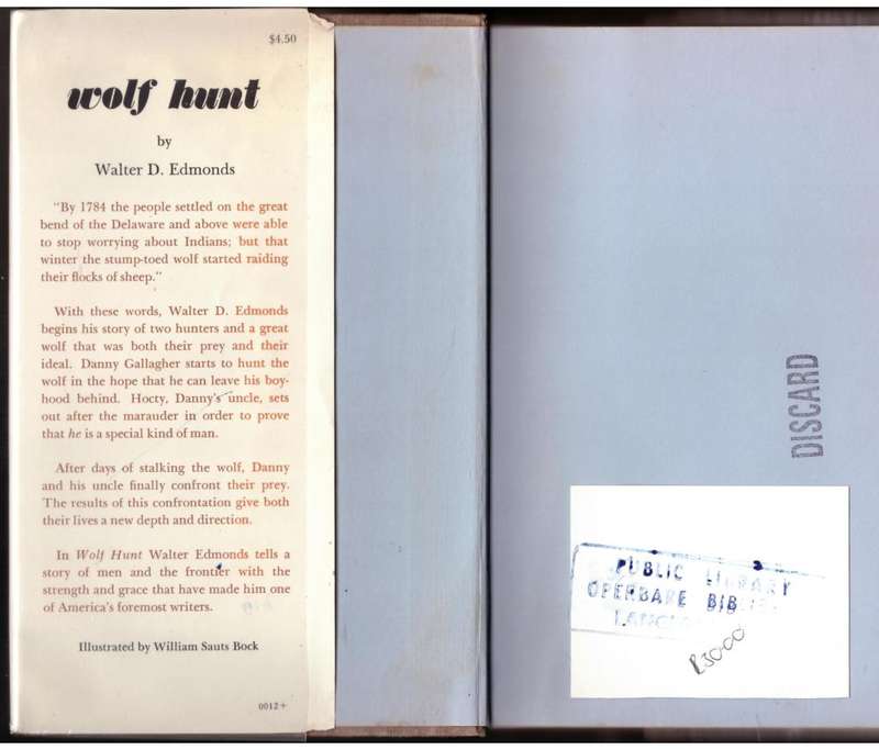 Wolf Hunt  -- Walter D. Edmonds
