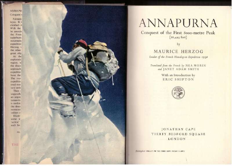 Annapurna: The First Conquest of an 8,000-Meter Peak  -- Maurice Herzog