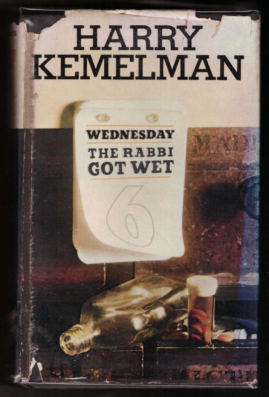 Wednesday the Rabbi Got Wet -- Harry Kemelman