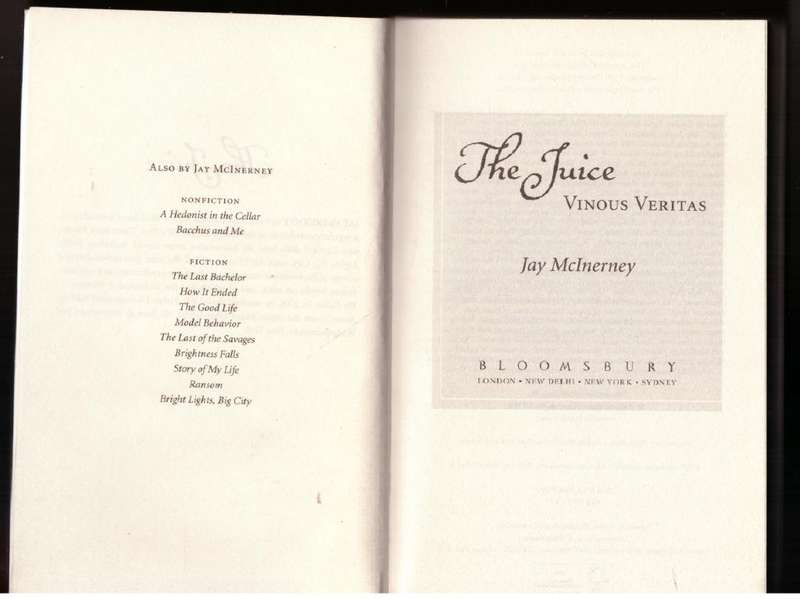 The Juice: Vinous Veritas --  Jay McInerney