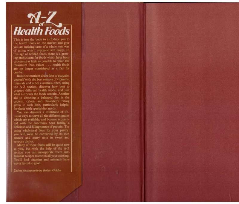 A-Z of Health Foods --  Carol Bowen