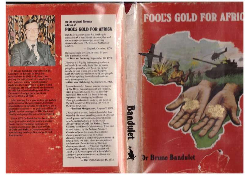 Fool`s Gold for Africa: The Wasted Millions in Development Aid --  Bruno Bandulet