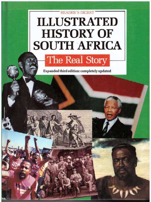 Illustrated History of South Africa: The Real Story