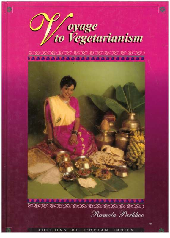 Voyage to Vegetarianism --  Ramola Parbhoo