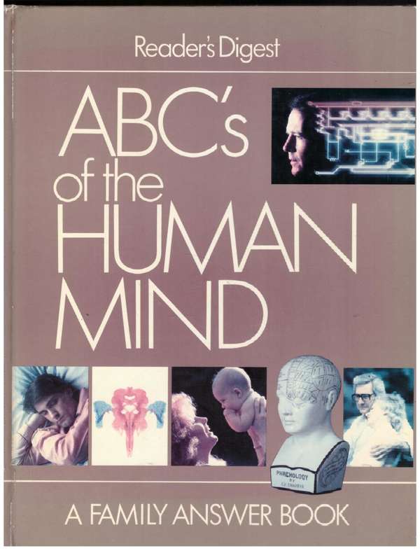 ABC`s of the Human Mind: A Family Answer Book