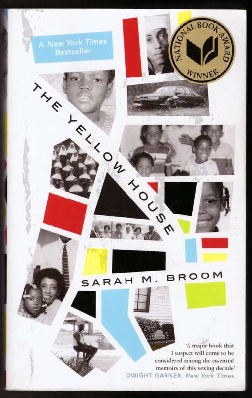 The Yellow House --  Sarah M. Broom