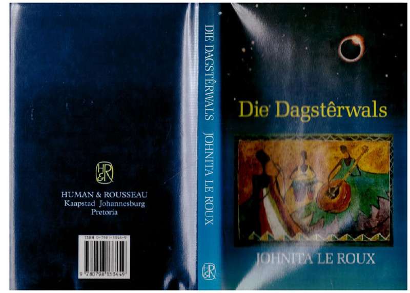 Die Dagstêrwals -- Johnita le Roux