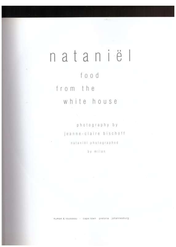 Food from the White House --  Nataniël