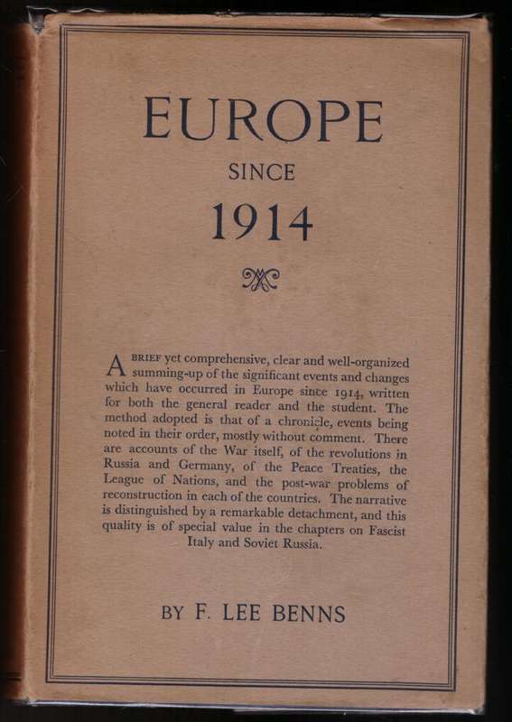 Europe Since 1914 --  F. Lee Benns