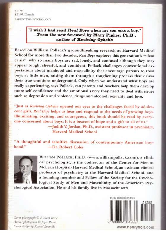 Real Boys: Rescuing Our Sons from the Myths of Boyhood -- William Pollack