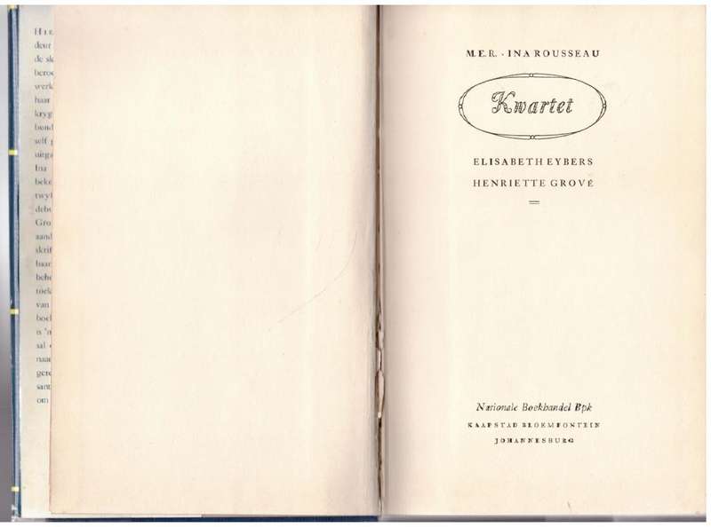 Kwartet -- M. E. R., Ina Rousseau, Elisabeth Eybers, Henriette Grové