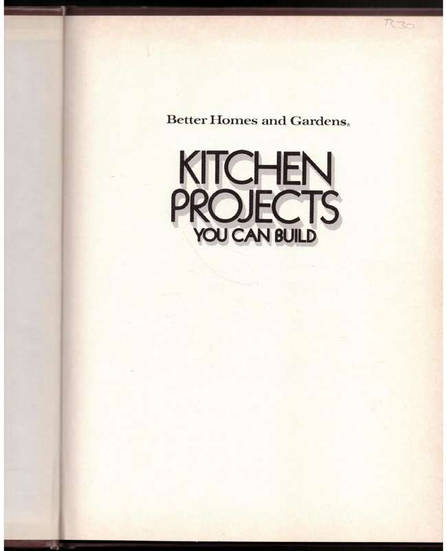 Kitchen Projects You Can Build (Better Homes and Gardens)