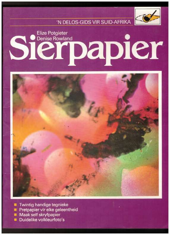 Sierpapier -- Elize Potgieter, Denise Rowland