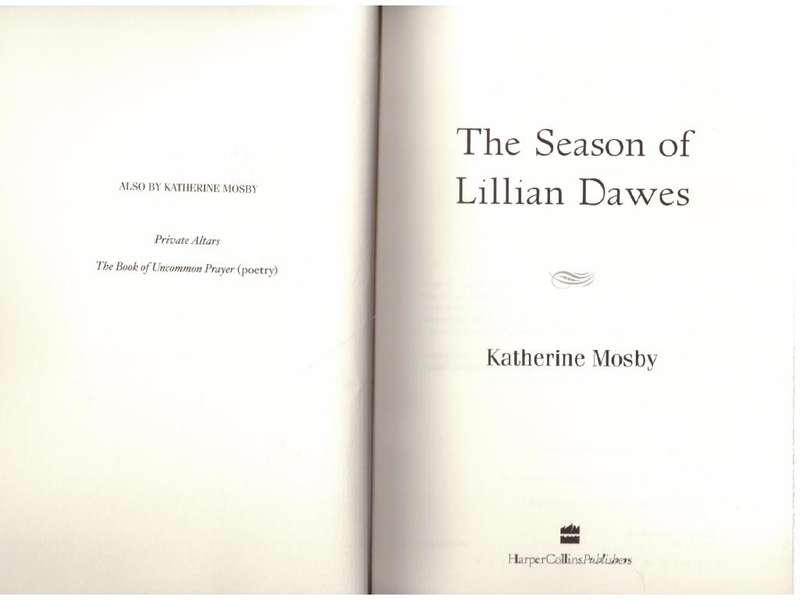 The Season of Lillian Dawes: A Novel -- Katherine Mosby