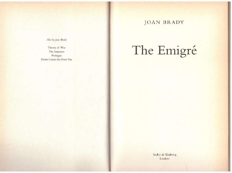 The Emigré  --  Joan Brady