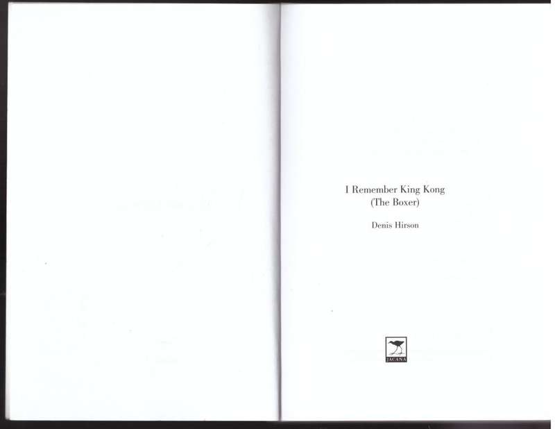 I Remember King Kong (the Boxer) --  Denis Hirson