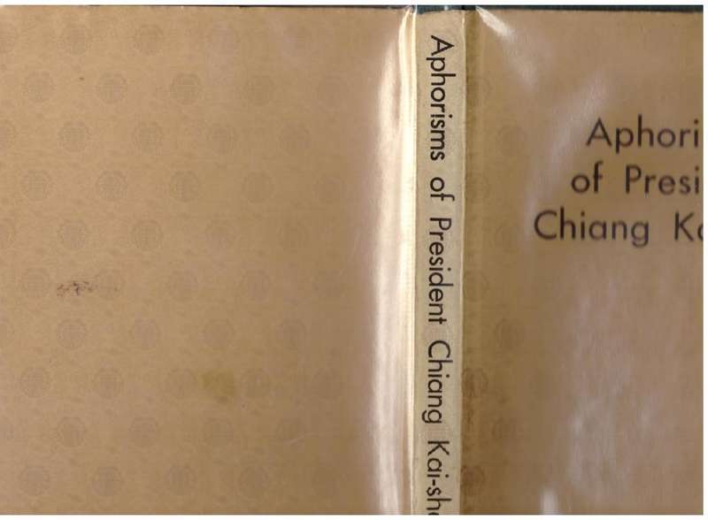 Aphorisms of President Chiang Kai-Shek