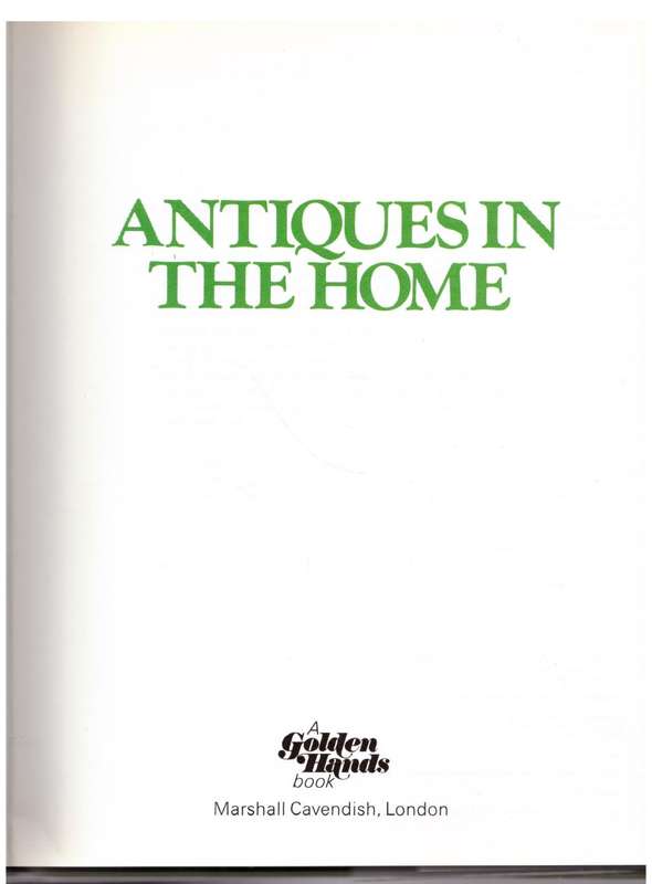 Antiques in the Home-- Gabrielle Weaver [Editor]