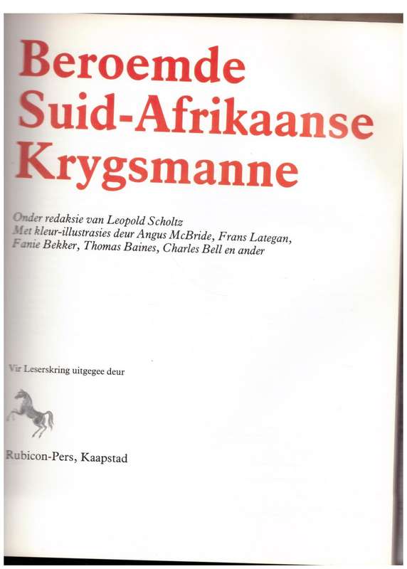 Beroemde Suid-Afrikaanse Krygsmanne  --  Leopold Scholtz  (Red.)