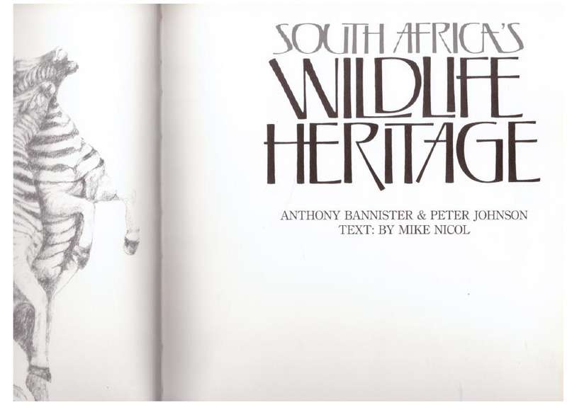 South Africa`s Wildlife Heritage -- Anthony Bannister & Peter Johnson