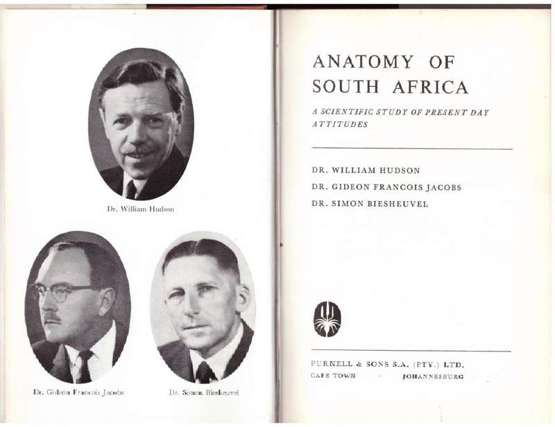 Anatomy of South Africa: A Scientific Study of Present Day Attitudes  --  William Hudson